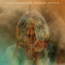 Philip Sayce : Steamroller